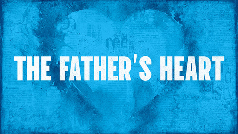 The Father's Heart